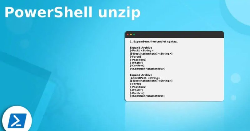 ⏺ 使用 Powershell 给压缩包解压的方法📂 将压缩文件解压到指定文件夹Expand-Archive -Path 