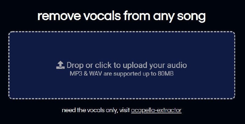 【网站名称】Remove Vocals【网站功能】分离背景音乐【功能简介】将音频文件上传，网站会将音频文件的背景音乐部分分离出来